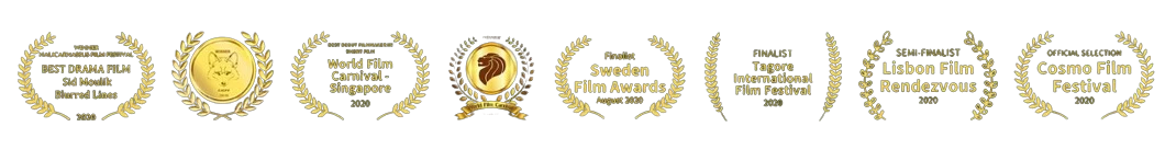 Festival laurels for Blurred Lines, 2020: Best Drama Film, Halicarnassus Film Festival; Best Debut Filmmaker in Short Film, World Film Carnival Singapore; Sweden Film Awards finalist; Tagore International Film Festival finalist; Lisbon Film Rendezvous semi-finalist; Cosmo Film Festival official selection